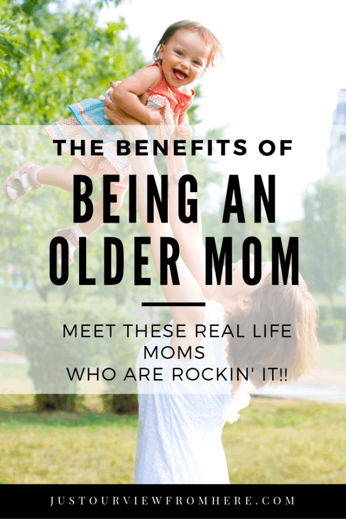 the benefits of being an older mom
