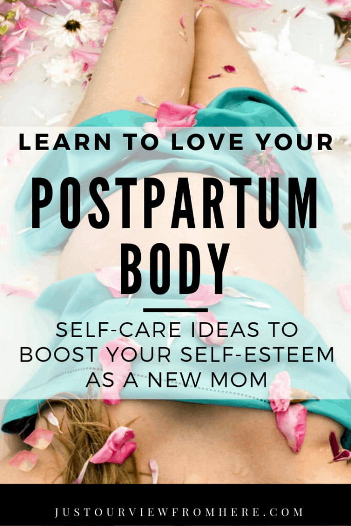 LEARN TO LOVE YOUR POSTPARTUM BODY