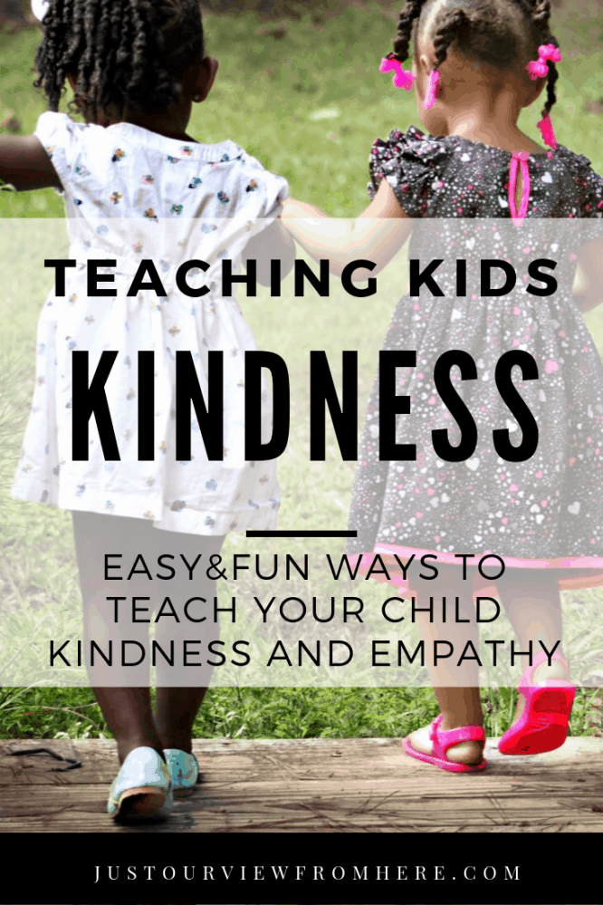 How To Teach Your Toddler Kindness ~ Just Our View From Here