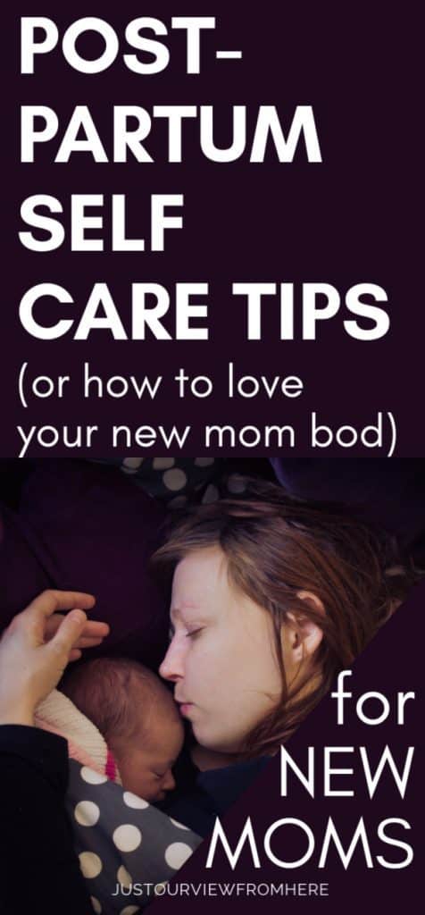 pin on postpartum self-care tips for new moms on how to love your new mom bod