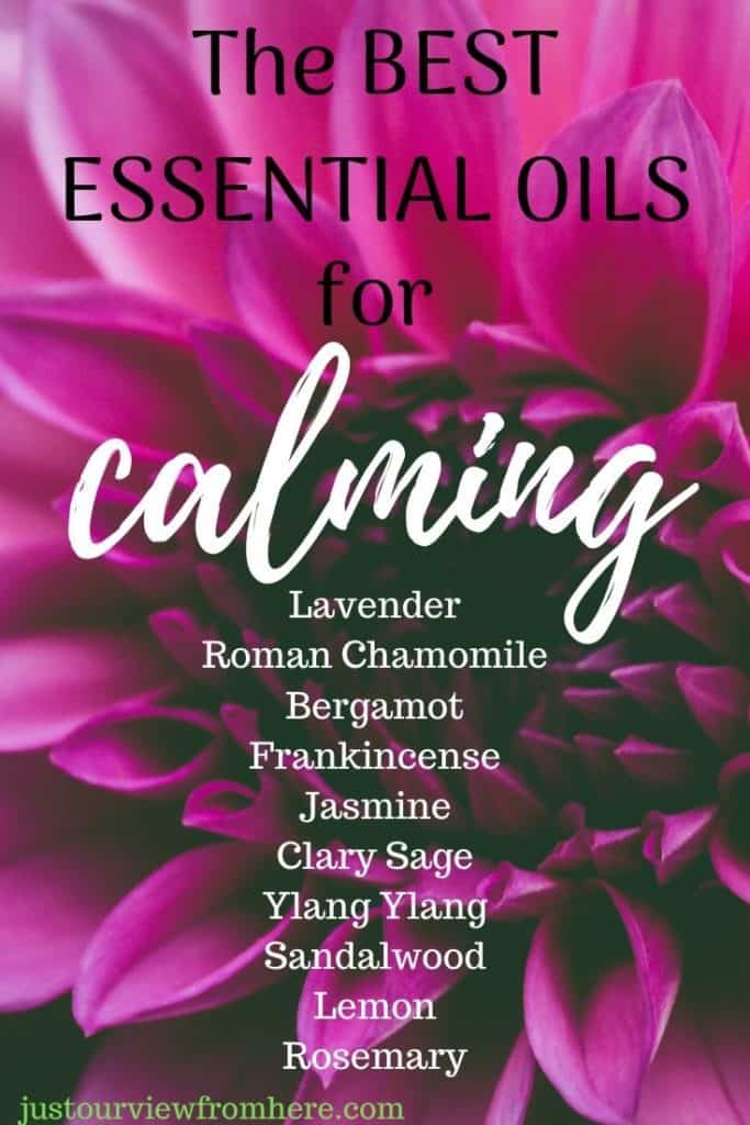 BEST ESSENTIAL OILS FOR CALMING AND RELAXATION