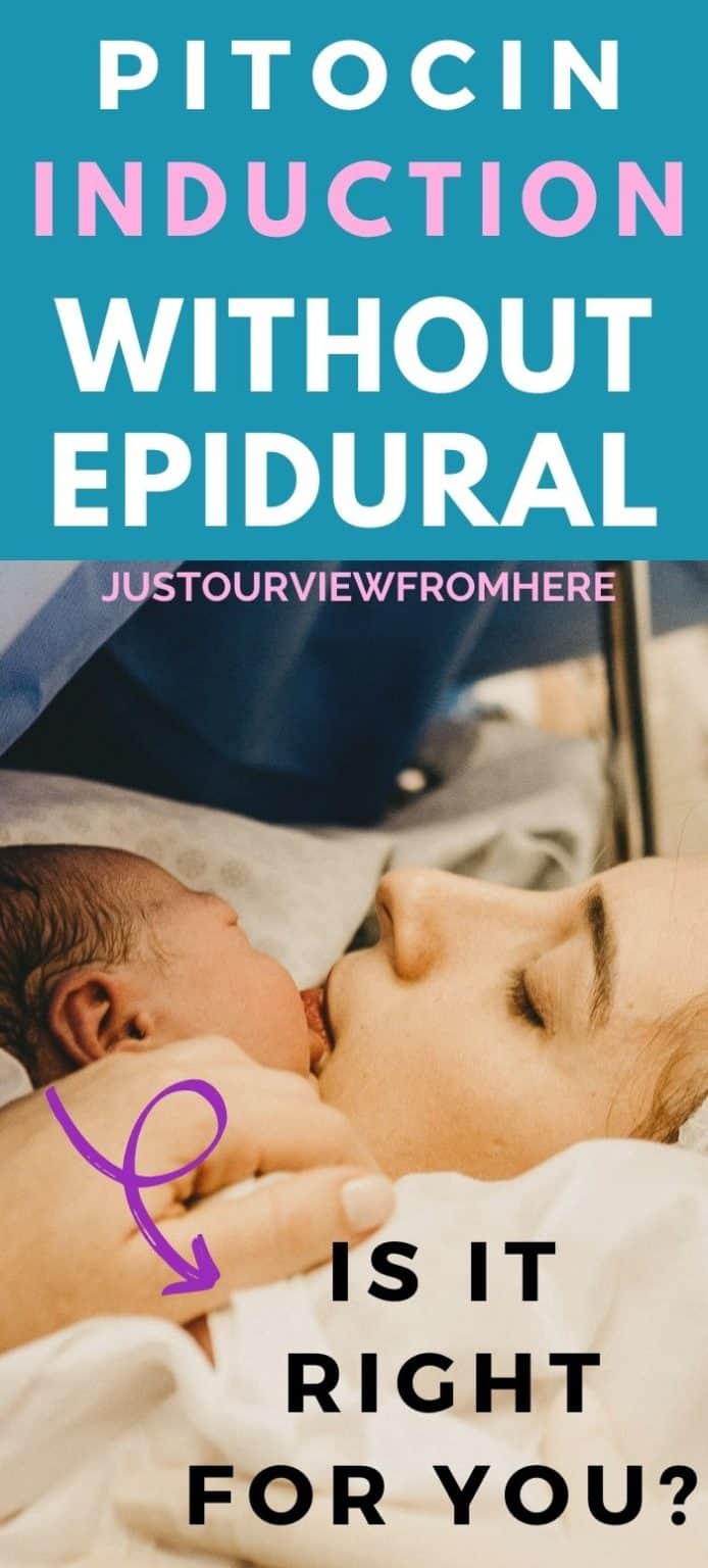 Induction Without Epidural - Is It Possible? ~ Just Our View From Here