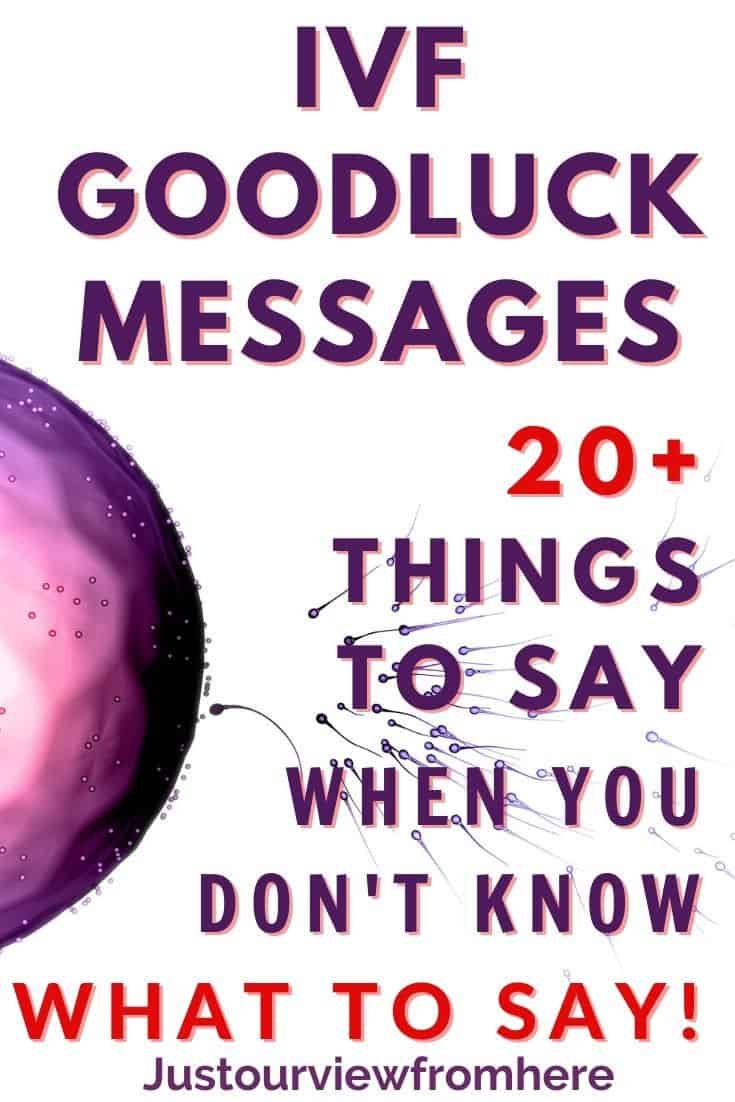 sperm meeting egg microscopic photo, text overlay IVF good luck messages 20+ things to say when you don't know what to say