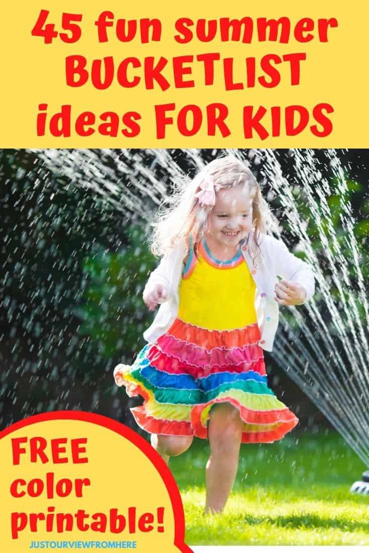 little girl running through sprinkler, text overlay 45 SUMMER BUCKET LIST IDEAS FOR LITTLE KIDS