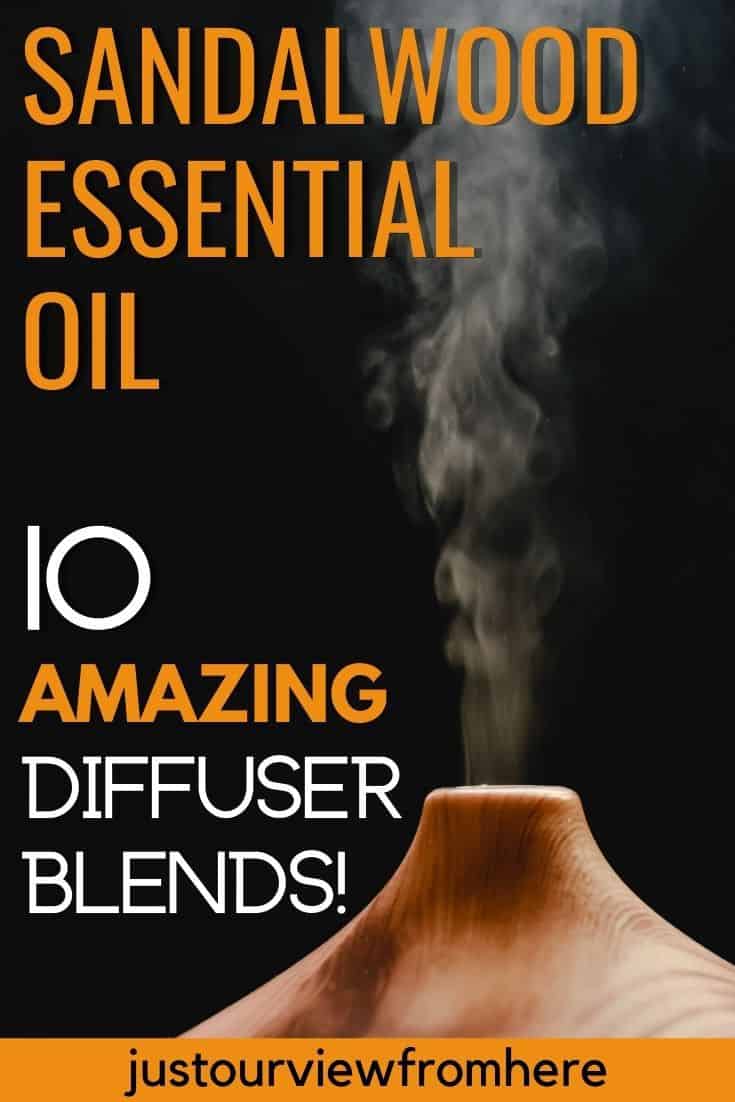 AROMATHERAPY DIFFUSER WITH STEAM text overlay sandalwood essential oil 10 amazing diffuser blends