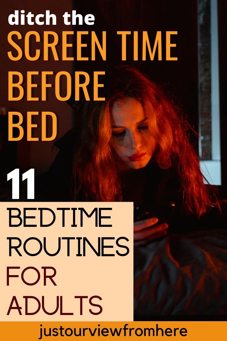 woman lying in bed looking at cellphone, text overlay ditch the screen time before bed 11 bedtime routines for adults
