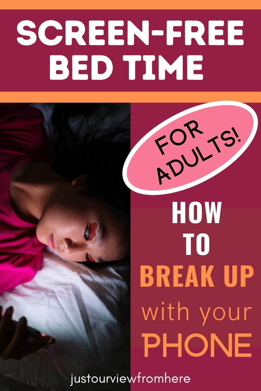 screen time before bed, text overlay screen free bedtime for adults how to break up with your phone