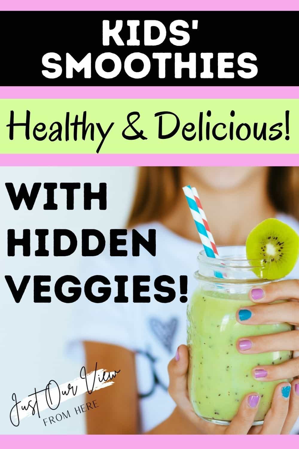 Healthy Breakfast Smoothie Recipes For Kids (Fruits & Hidden Veggies!)