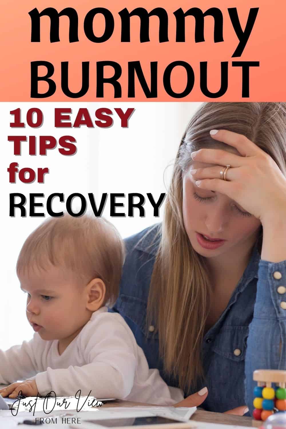 mommy burnout 10 easy tips for recovery