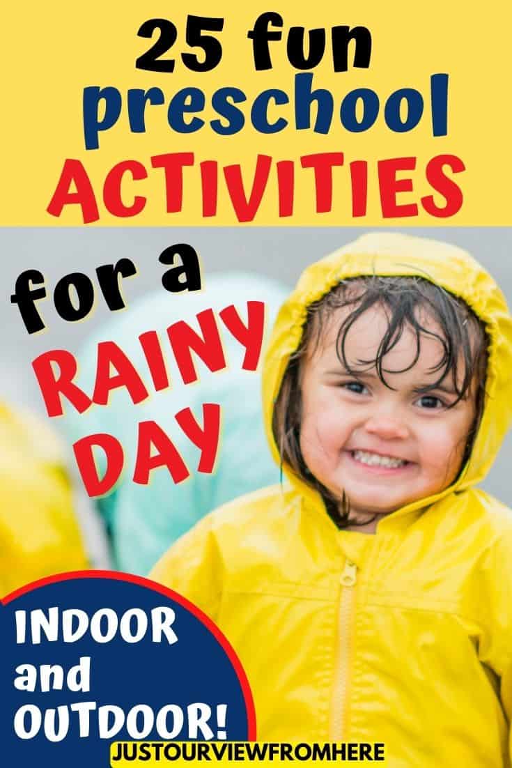 cute preschool girl smiling in a yellow raincoat, text overlay 25 fun preschool activities for a rainy day indoor and outdoor